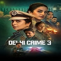 delhi crime 2025 hindi season 3 complete