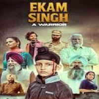 ekam singh a warrior 2025 punjabi