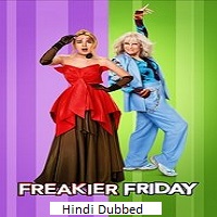 freakier friday 2025 hindi dubbed