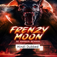 frenzy moon 2025 hindi dubbed