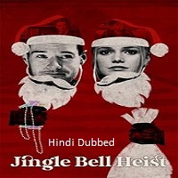 jingle bell heist 2025 hindi dubbed