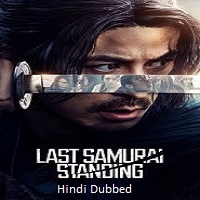 last samurai standing 2025 hindi dubbed season 1 complete