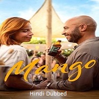 mango 2025 hindi dubbed