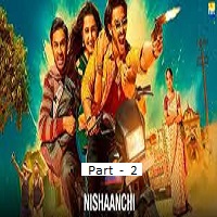 nishaanchi 2025 part 2 hindi