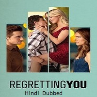 regretting you 2025 hindi dubbed