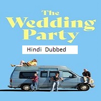 the wedding party 2025 hindi dubbed