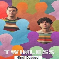 twinless 2025 hindi dubbed