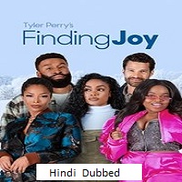 tyler perrys finding joy 2025 hindi dubbed