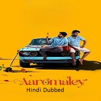 aaromaley 2025 hindi dubbed