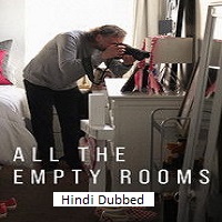 all the empty rooms 2025 hindi dubbed