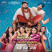 kis kisko pyaar karoon 2 2025 hindi