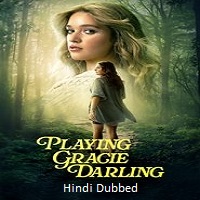 playing gracie darling 2025 hindi dubbed season 1 complete
