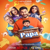 single papa 2025 hindi season 1 complete