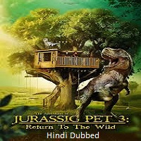 the adventures of jurassic pet return to the wild 2024 hindi dubbed
