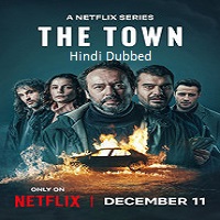 the town 2025 hindi season 1 complete