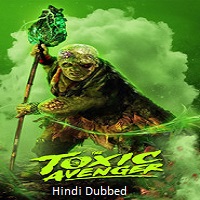 the toxic avenger 2025 hindi dubbed