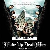 wake up dead man a knives out mystery 2025 hindi dubbed