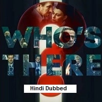 whos there 2022 hindi dubbed full movie watch online