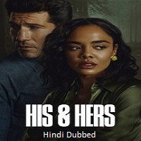 his hers 2026 hindi dubbed season 1 complete