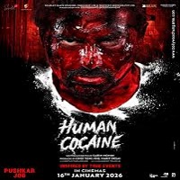 human cocaine 2026 hindi