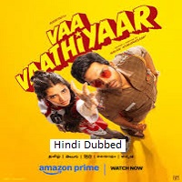 vaa vaathiyaar 2026 hindi dubbed