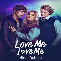 love me love me 2026 hindi dubbed