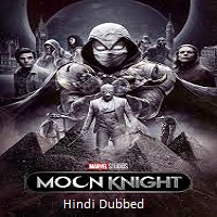 moon knight 2022 hindi dubbed season 1