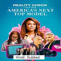 reality check inside americas next top model 2026 ep 1 3 hindi dubbed season 1