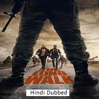 the long walk 2025 hindi dubbed