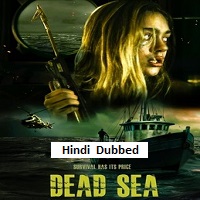 dead sea 2024 hindi dubbed