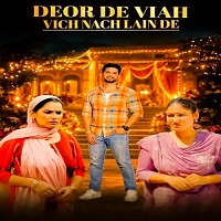 deor de viah vich nach lain de 2026 punjabi