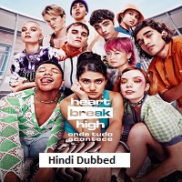 heartbreak high 2026 hindi dubbed season 3 complete