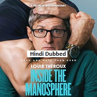 louis theroux inside the manosphere 2026 hindi dubbed