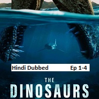 the dinosaurs 2026 ep 1 4 hindi dubbed season 1