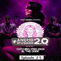 andha pyaar 2 0 2026 ep 2 5 hindi season 1