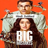 big mistakes 2026 hindi season 1 complete