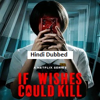 if wishes could kill 2026 hindi dubbed season 1 complete