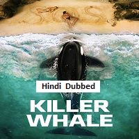 killer whale 2026 hindi dubbed