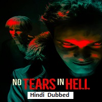 no tears in hell 2025 hindi dubbed