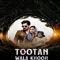 tootan wala khooh 2026 punjabi season 1 complete