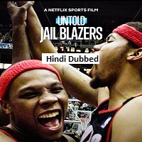 untold jail blazers 2026 hindi dubbed
