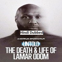 untold the death life of lamar odom 2026 hindi dubbed