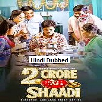 2 crore ki shaadi 2026 hindi dubbed
