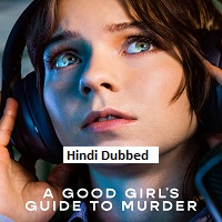 a good girls guide to murder 2026 hindi dubbed season 2 complete