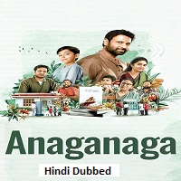 anaganaga 2025 hindi dubbed