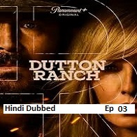 dutton ranch 2026 ep 03 hindi dubbed season 1
