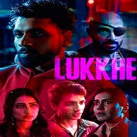 lukkhe 2026 hindi season 1 complete 1