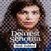 my dearest senorita 2026 hindi dubbed