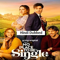 no place to be single 2026 hindi dubbed