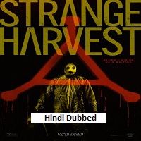 strange harvest 2025 hindi dubbed
